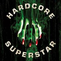 Hardcore Superstar - Beg For It